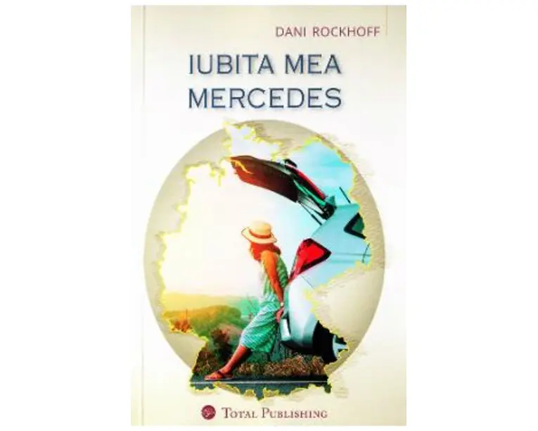 Iubita mea Mercedes - Dani Rockhoff