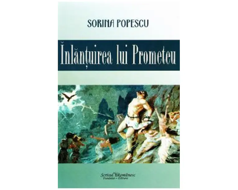 Inlantuirea lui Prometeu - Sorina Popescu