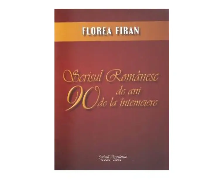 Scrisul Romanesc 90 de ani de la intemeiere - Florea Firan