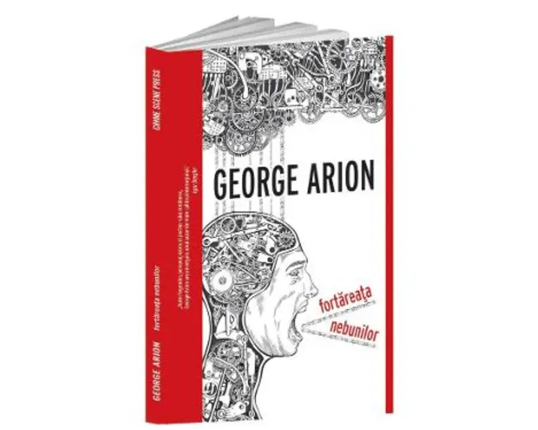 Fortareata nebunilor - George Arion