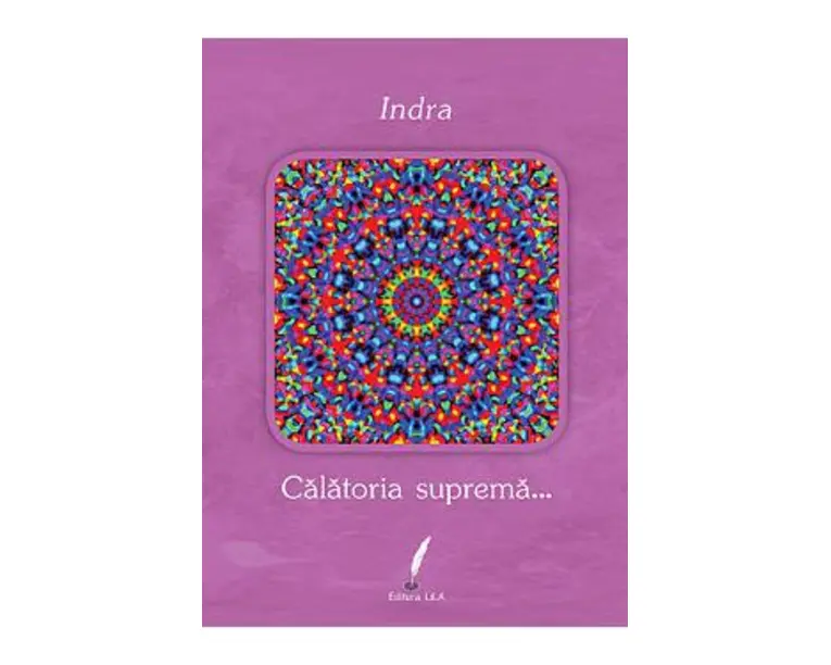 Calatoria suprema... - Indra
