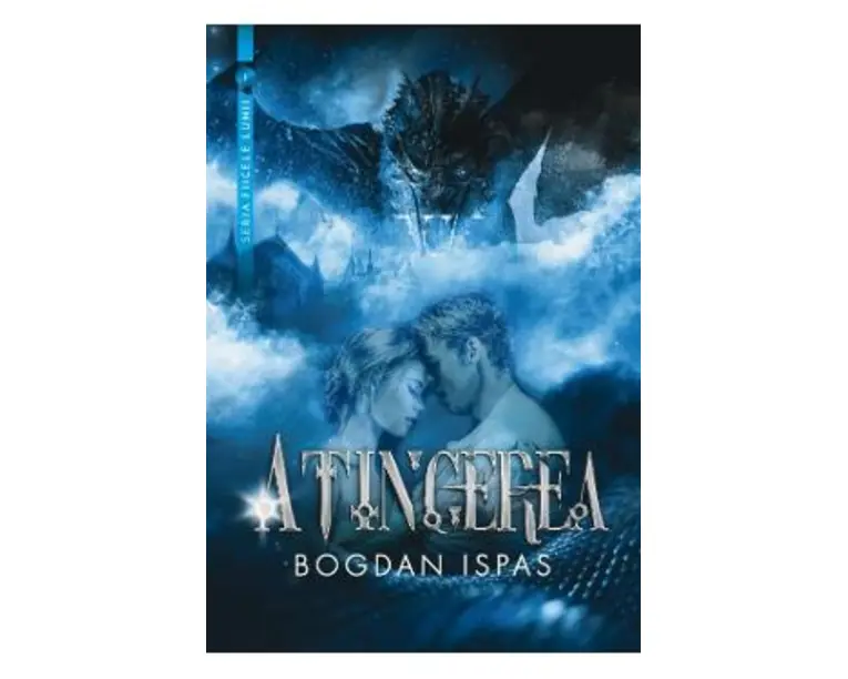 Atingerea - Bogdan Ispas