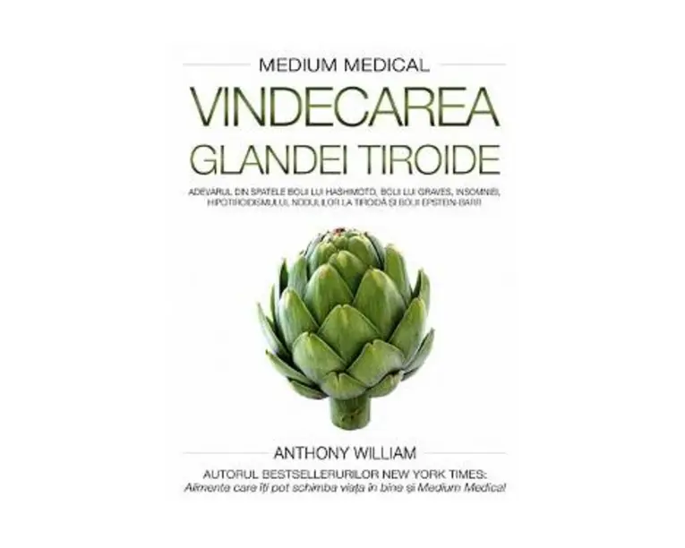 Vindecarea glandei tiroide - Anthony William
