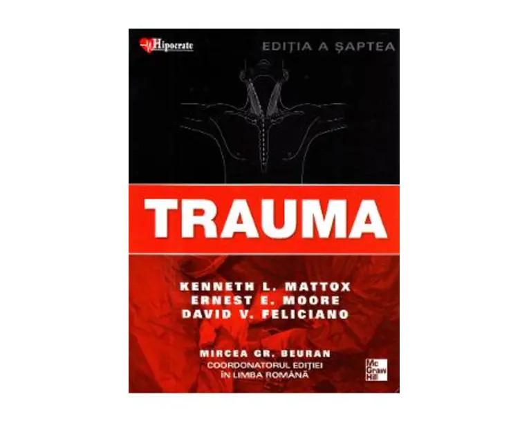 Trauma Ed.7 - Kenneth L. Mattox, Ernest E. Moore, David V. Feliciano, Mircea Gr. Beuran