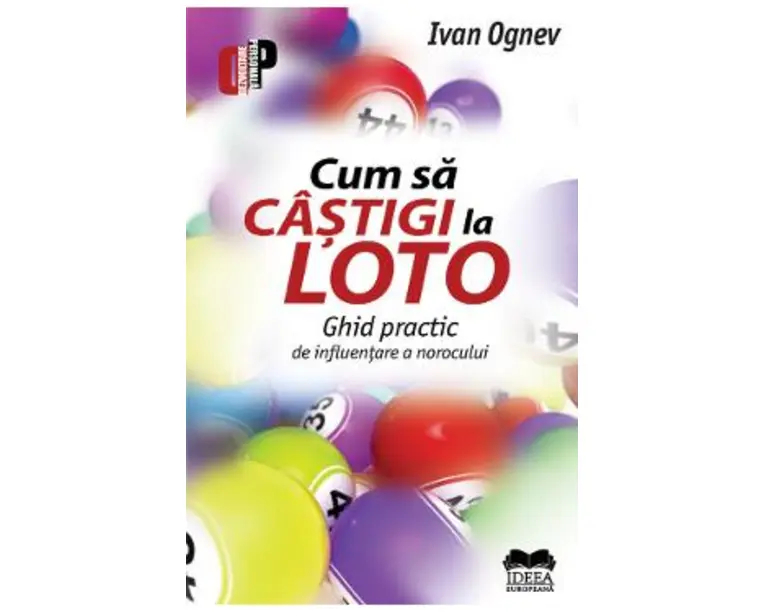 Cum sa castigi la loto. Ghid practic - Ivan Ognev