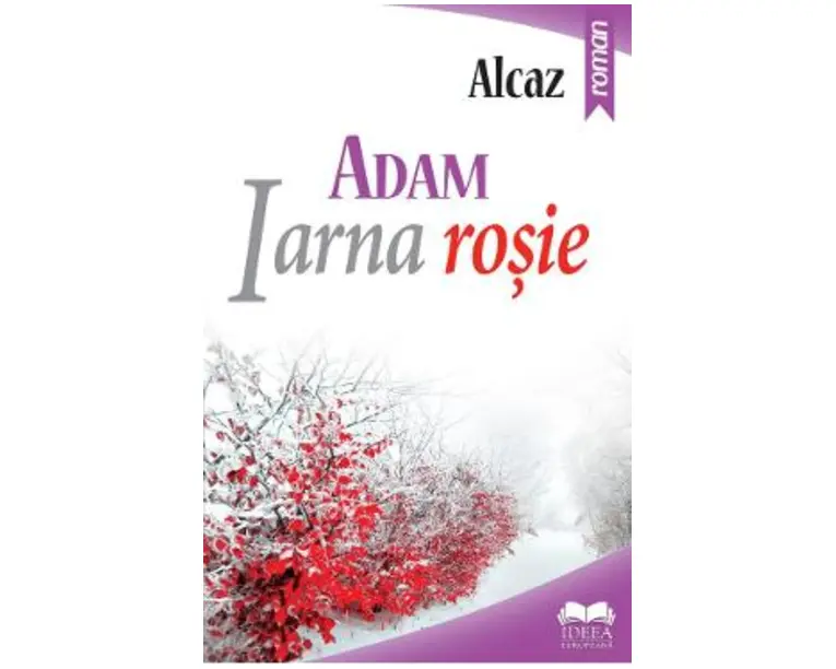 Adam. Iarna rosie vol.1 - Alcaz