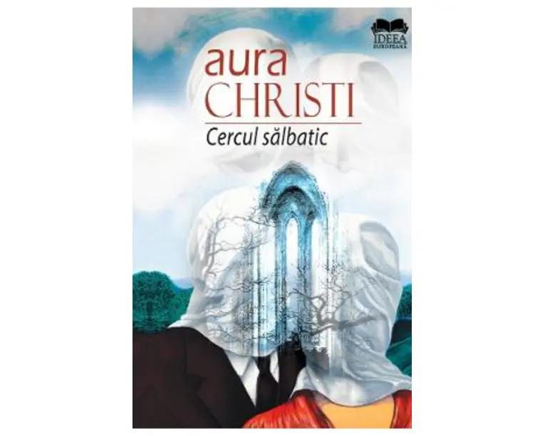 Cercul Salbatic - Aura Christi