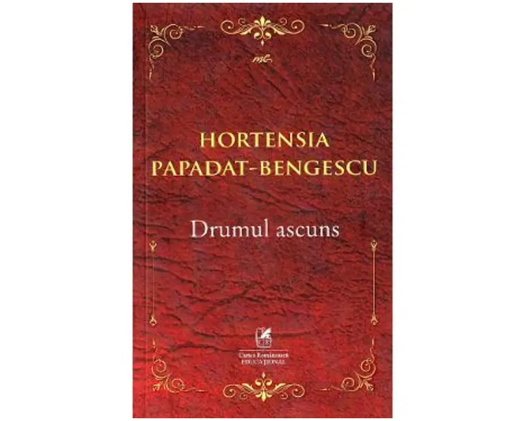 Drumul ascuns - Hortensia Papadat-Bengescu