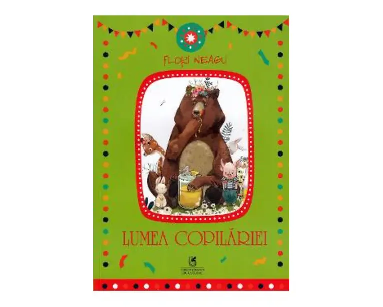 Lumea copilariei - Flori Neagu