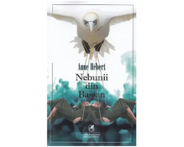 Nebunii din Bassan - Anne Hebert