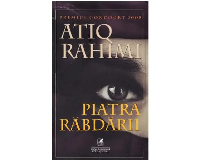 Piatra rabdarii - Atiq Rahimi