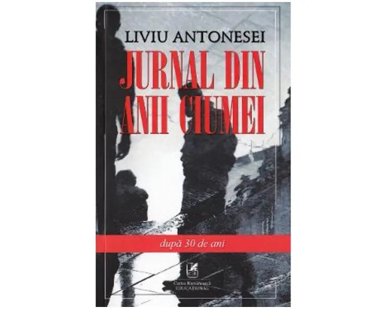 Jurnal din anii ciumei - Liviu Antonesei