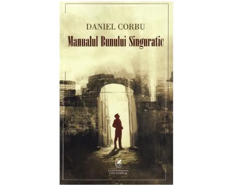 Manualul bunului singuratic - Daniel Corbu