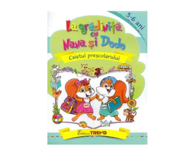 La gradinita cu Nana si Dodo 5-6 ani - Cristina Elena Gogoncea