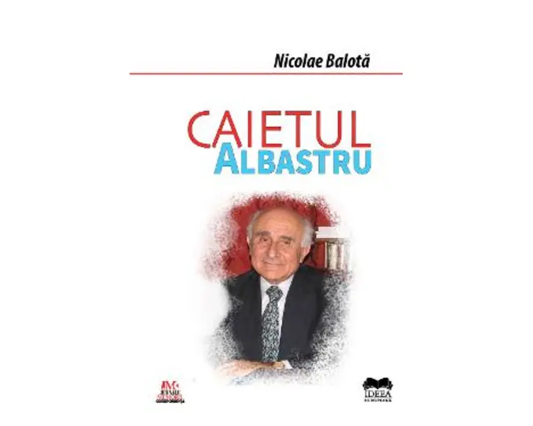 Caietul albastru - Nicolae Balota