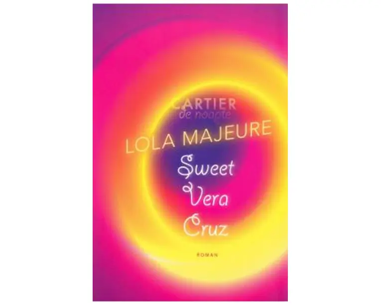 Sweet Vera Cruz - Lola Majeure