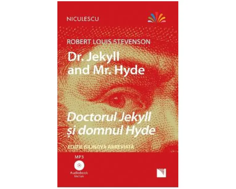 Dr. Jekyll and Mr. Hyde. Doctorul Jekyll si domnul Hyde + CD - Robert Louis Stevenson