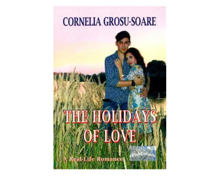 The Holidays of Love - Cornelia Grosu-Soare