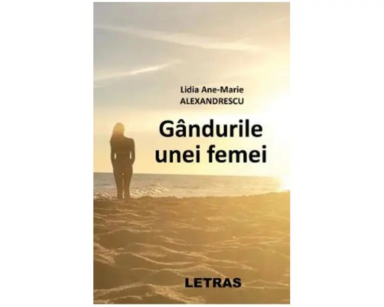 Gandurile unei femei - Lidia Ane-Marie Alexandrescu