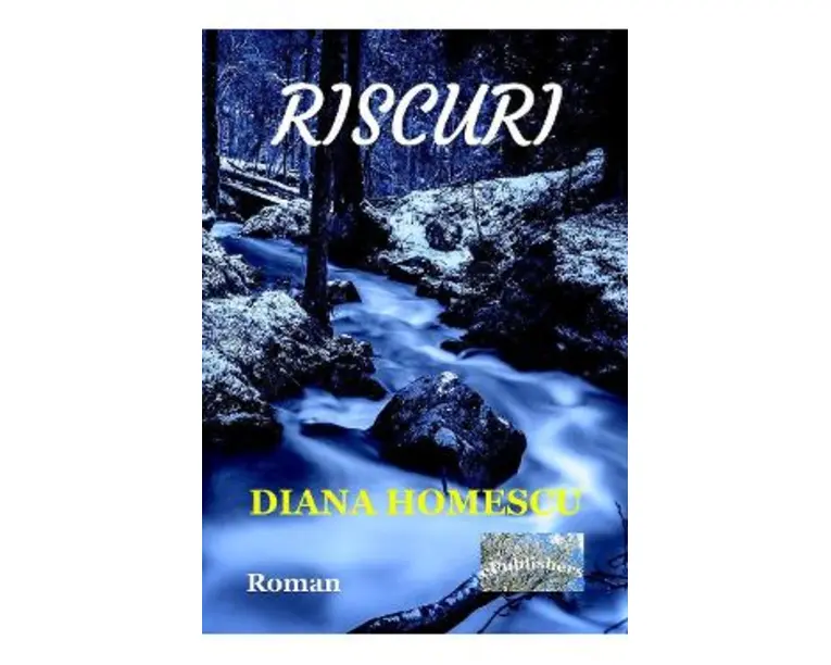 Riscuri - Diana Homescu