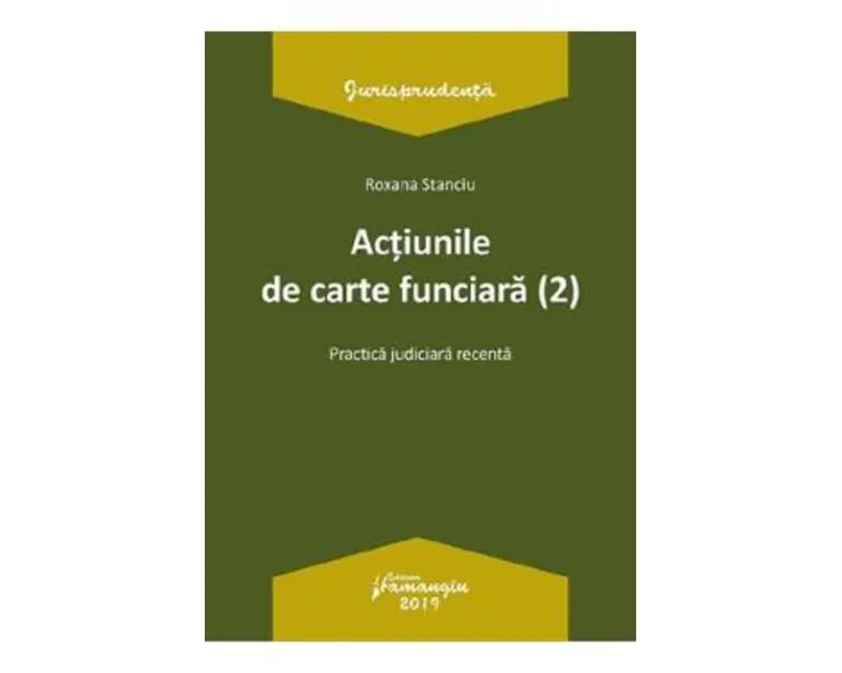 Actiunile de carte funciara Ed.2 - Roxana Stanciu