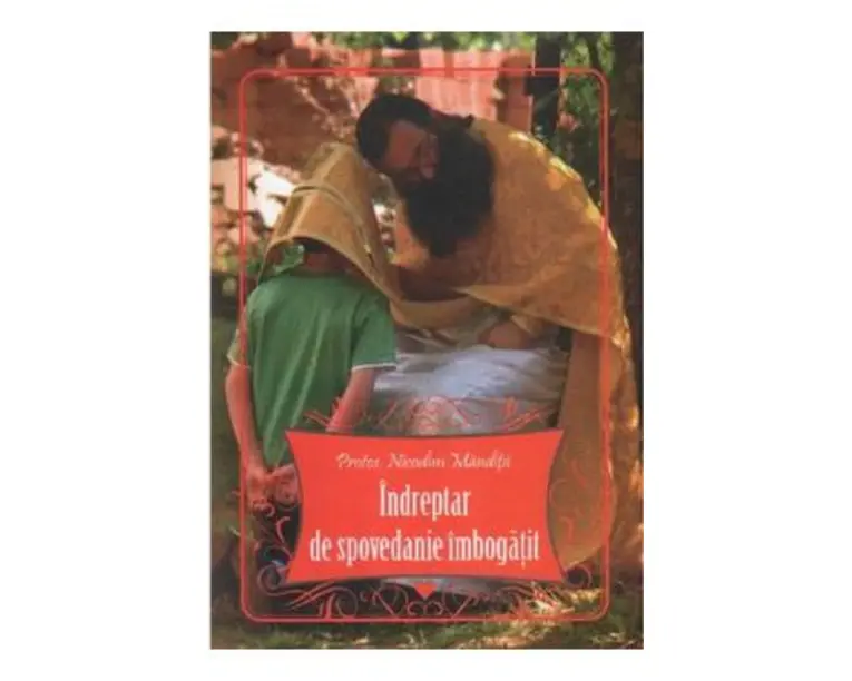 Indreptar de spovedanie imbogatit - Nicodim Mandita