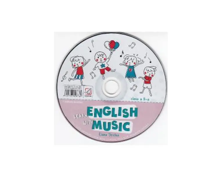 CD Learn English with Music - Clasa 2 - Elena Sticlea