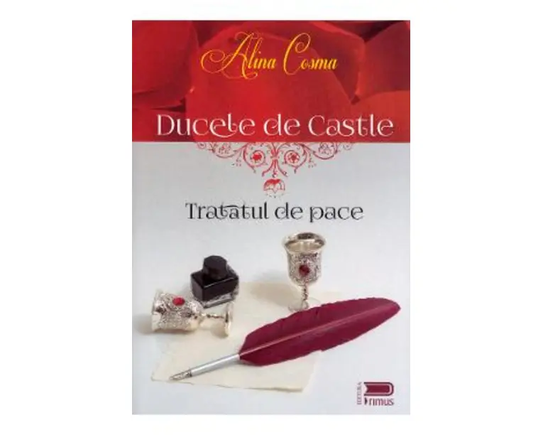 Ducele de Castle. Tratatul de pace - Alina Cosma