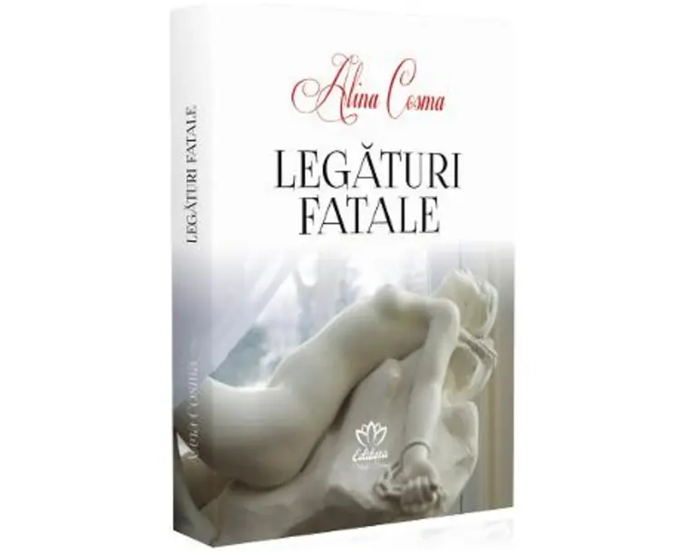 Legaturi fatale - Alina Cosma