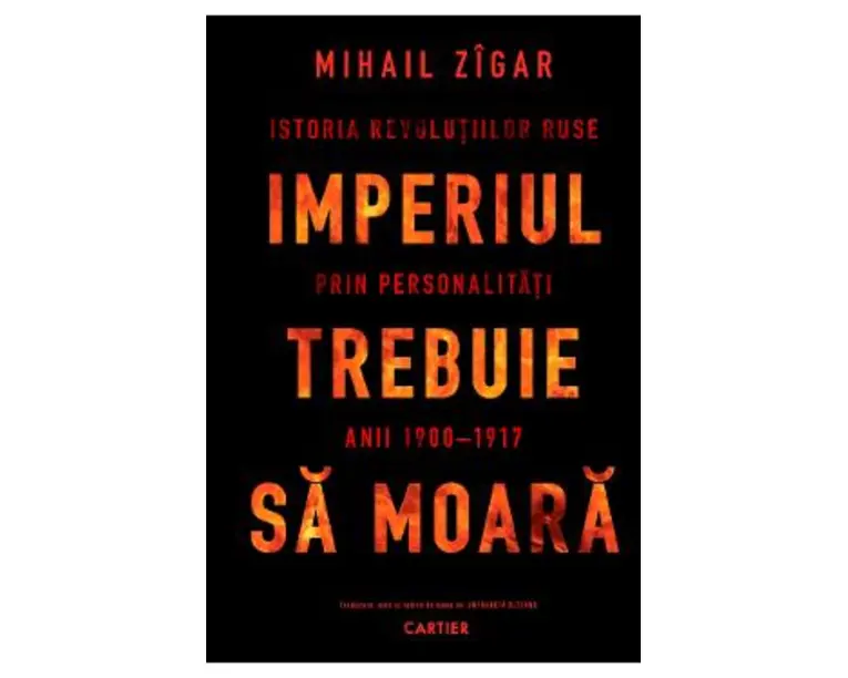 Imperiul trebuie sa moara - Mihail Zigar