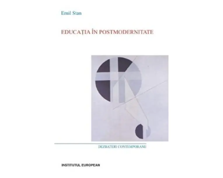 Educatia in postmodernitate - Emil Stan
