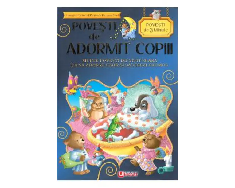 Povesti de adormit copiii. Povesti de 3 minute