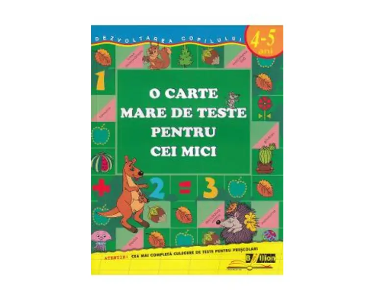 O carte mare de teste pentru cei mici 4-5 ani - S.E. Gavrina