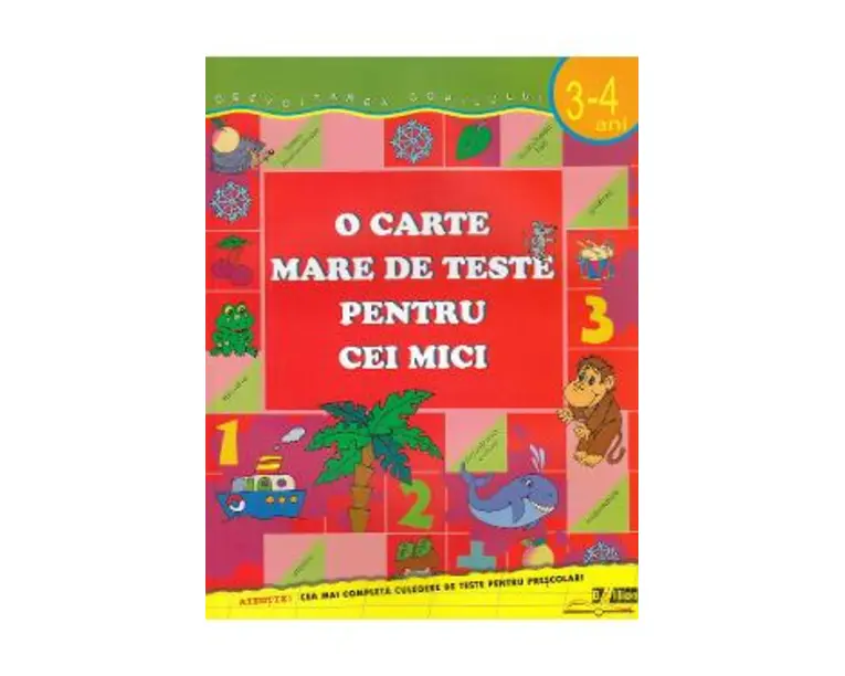 O carte mare de teste pentru cei mici 3-4 ani - S.E. Gavrina