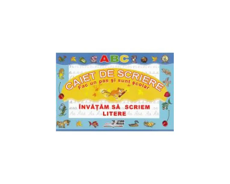 Caiet de scriere. Invatam sa scriem litere