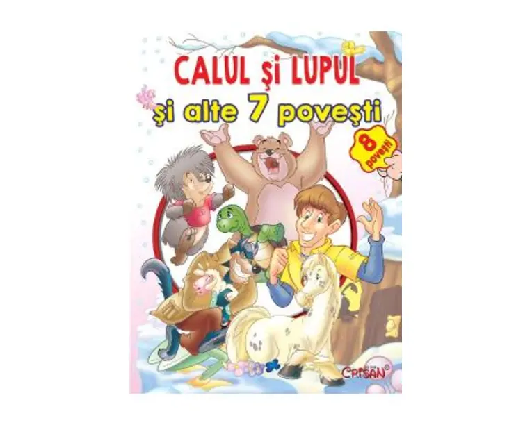 Calul si lupul si alte 7 povesti