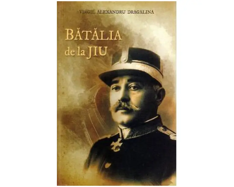 Batalia de la Jiu - Virgil Alexandru Dragalina