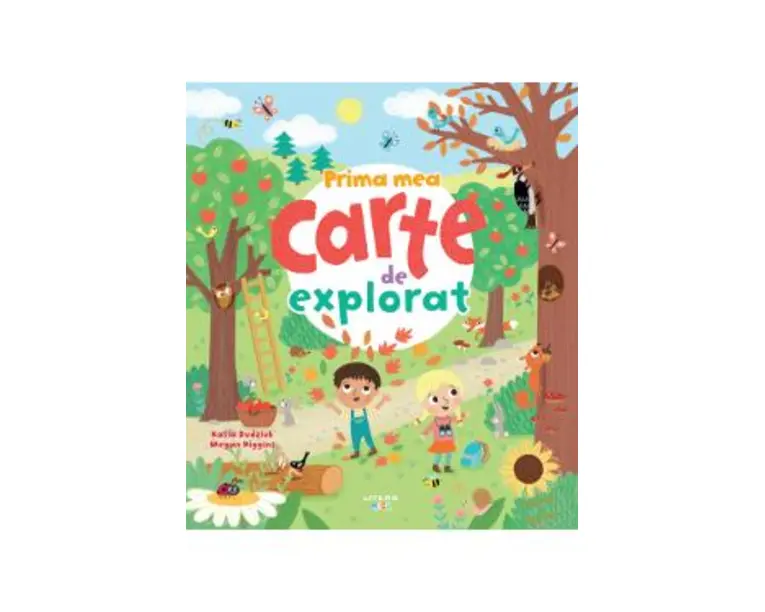 Prima mea carte de explorat - Kasia Dudziuk, Megan Higgins