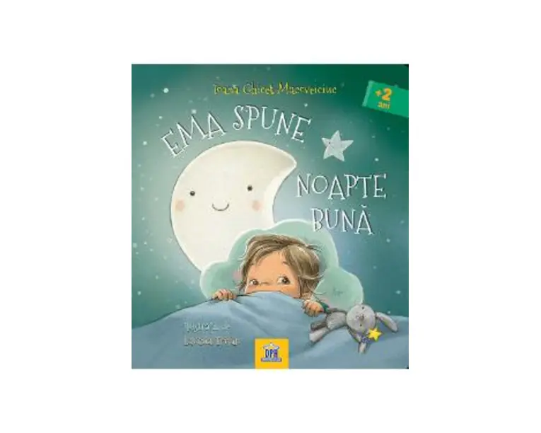 Ema spune noapte buna - Ioana Chicet-Macoveiciuc