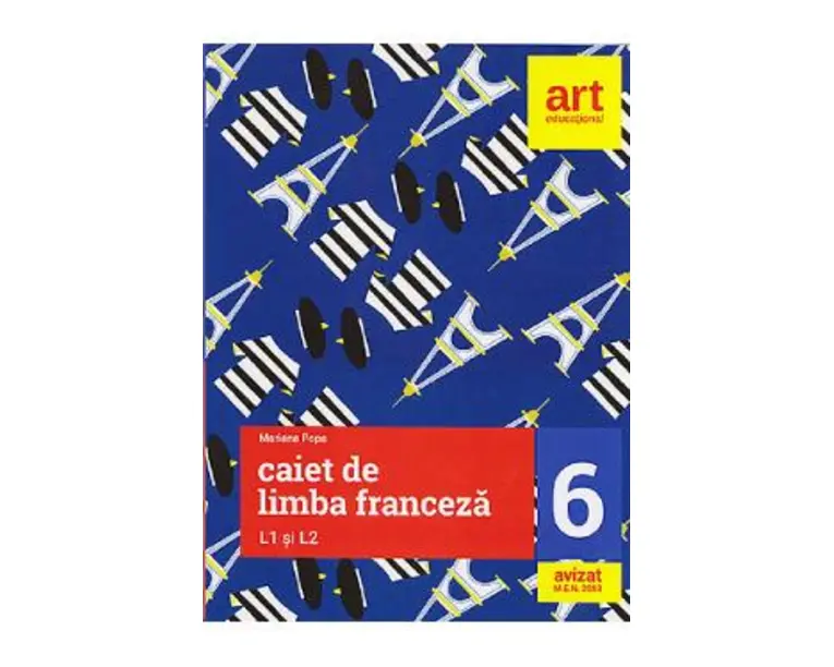 Caiet de limba franceza L1 si L2 - Clasa 6 - Mariana Popa