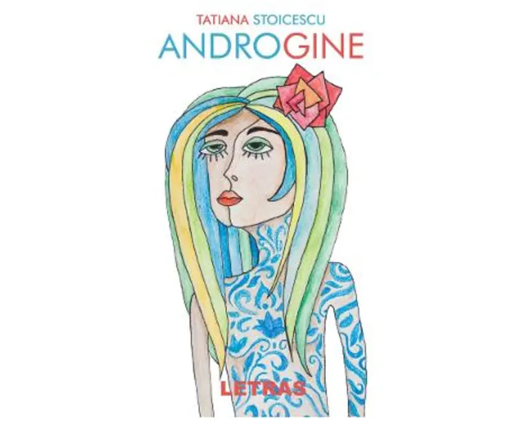Androgine - Tatiana Stoicescu