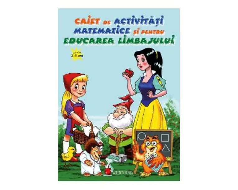 Caiet de activitati matematice si pentru educarea limbajului 3-5 ani