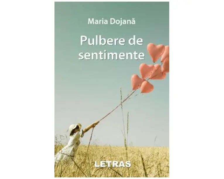 Pulbere de sentimente - Maria Dojana