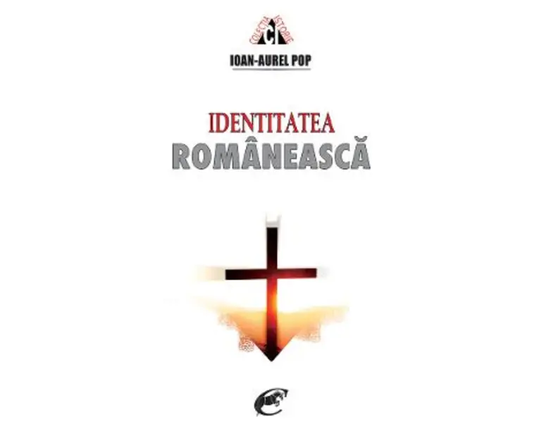 Identitatea romaneasca - Ioan-Aurel Pop