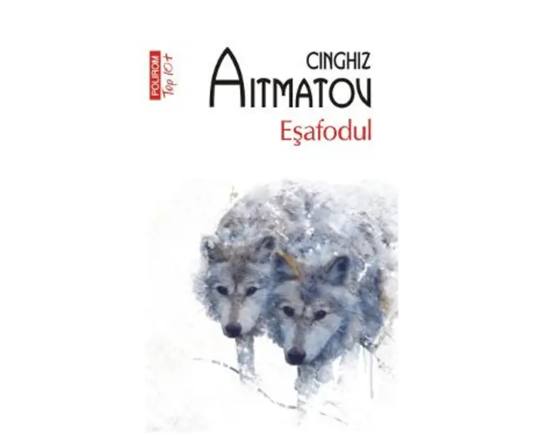 Esafodul - Cinghiz Aitmatov