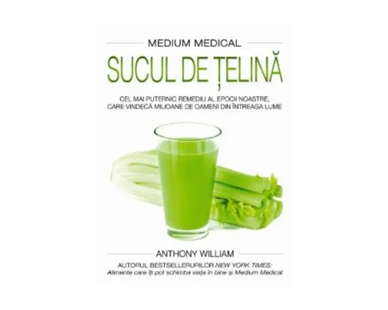 Sucul de telina - Anthony William