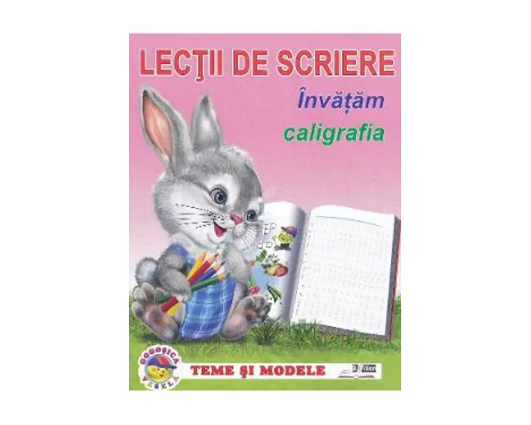 Lectii de scriere. Invatam caligrafia