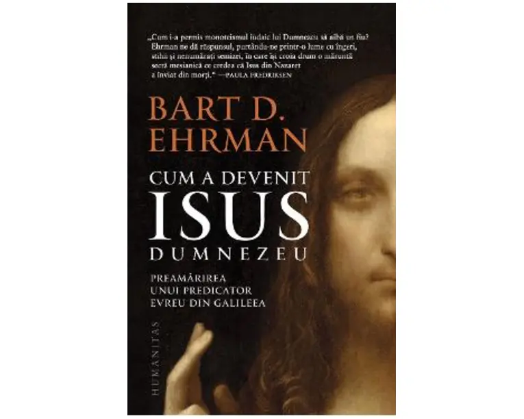 Cum a devenit Isus Dumnezeu - Bart D. Ehrman