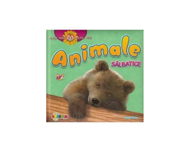 Carti mici pentru pici. Animale salbatice - Inesa Tautu