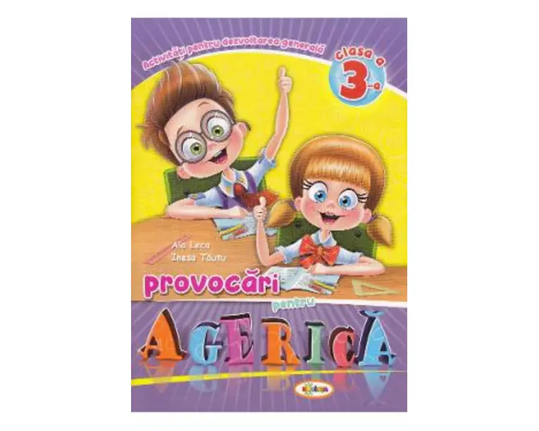 Provocari pentru Agerica - Clasa 3 - Tamara Lenta, Inesa Tautu